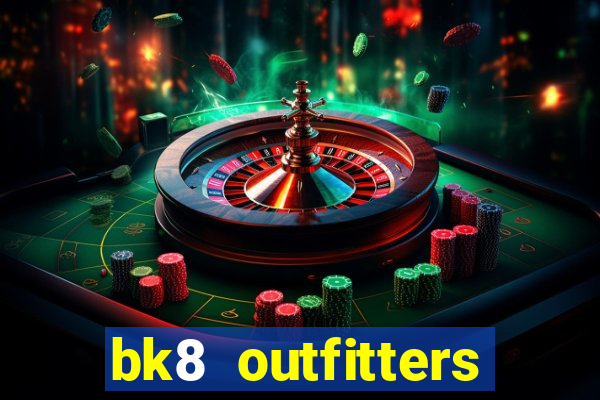 bk8 outfitters discount code