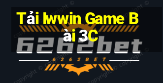 Tải Iwwin Game Bài 3C