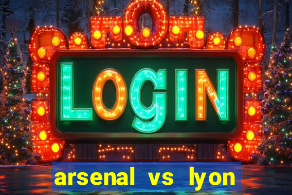 arsenal vs lyon truc tiep