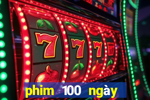 phim 100 ngày bên em