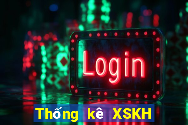 Thống kê XSKH ngày 28