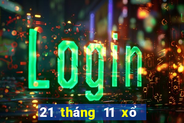 21 tháng 11 xổ số bạc liêu