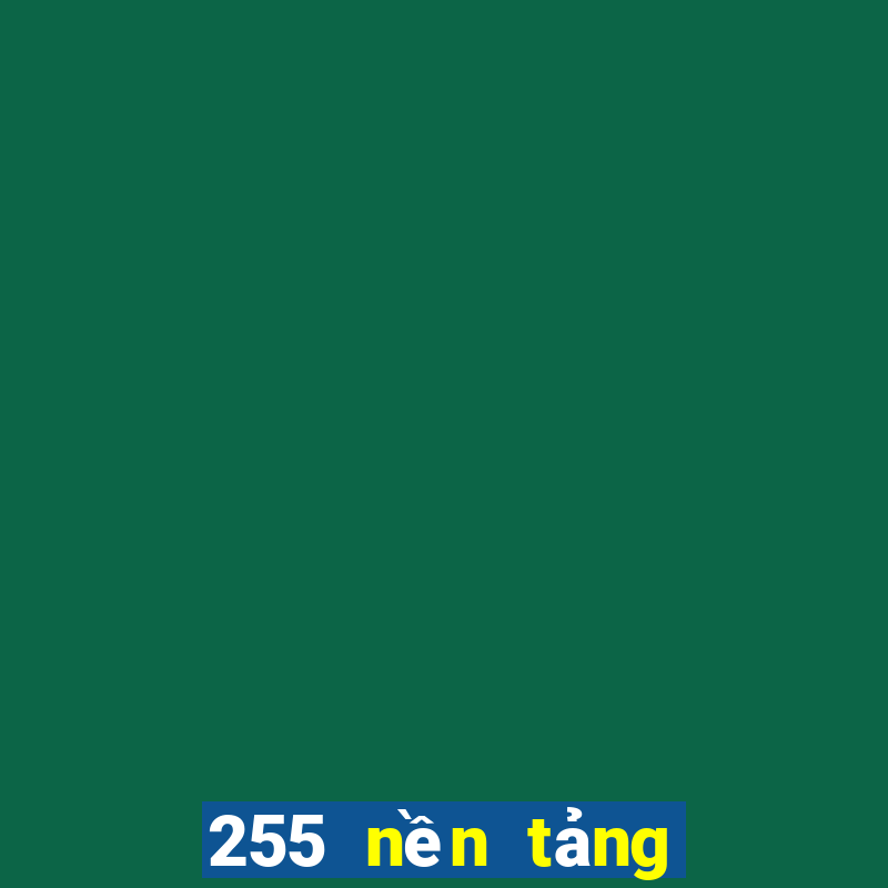 255 nền tảng Chơi game bài