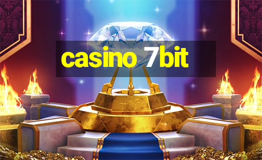 casino 7bit