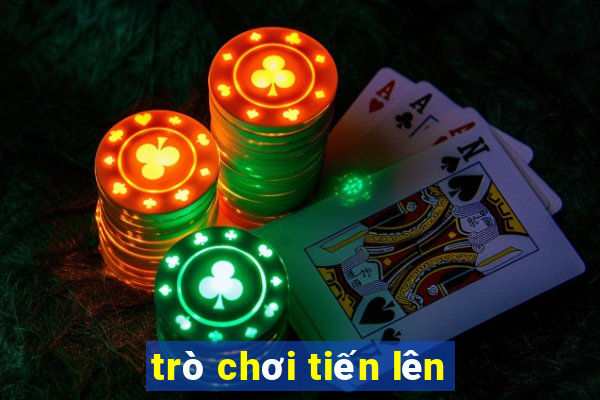 trò chơi tiến lên