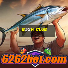 b52h club