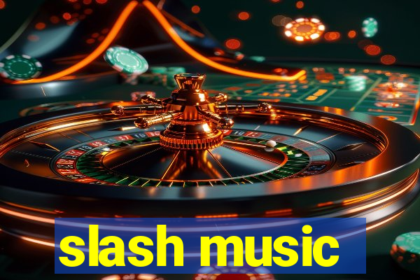 slash music