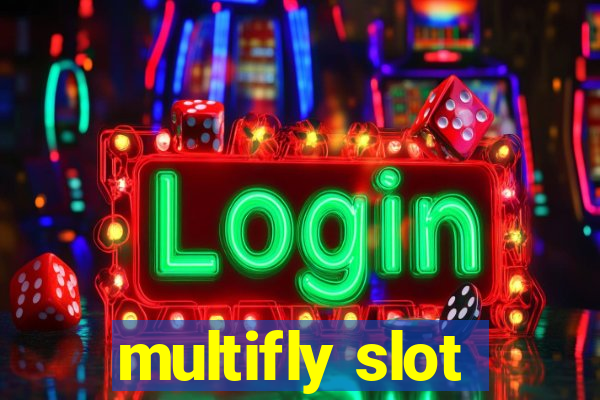 multifly slot