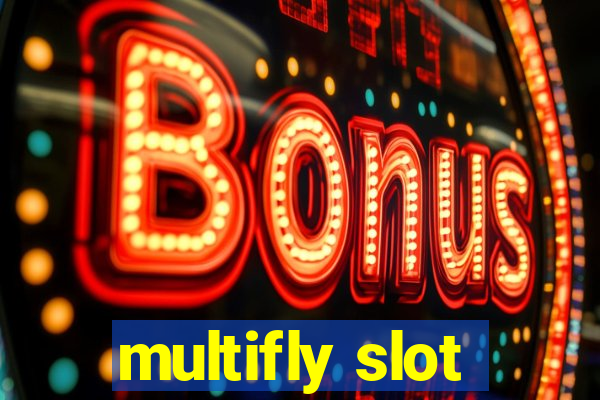 multifly slot