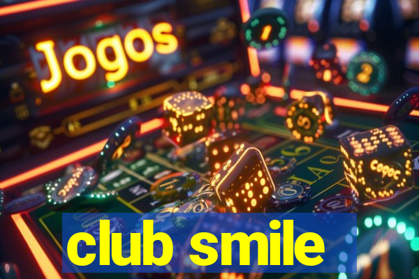 club smile