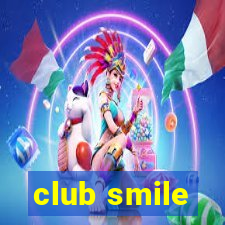 club smile