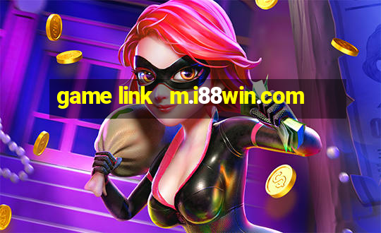 game link   m.i88win.com