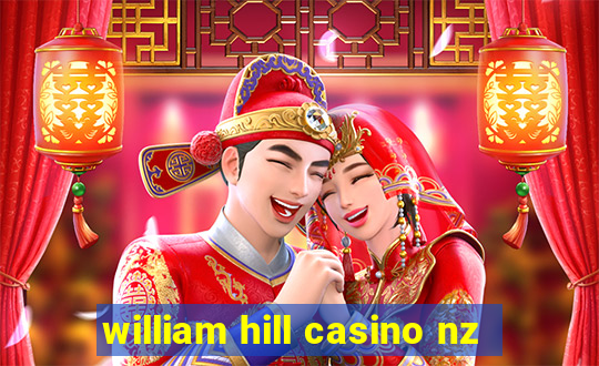 william hill casino nz