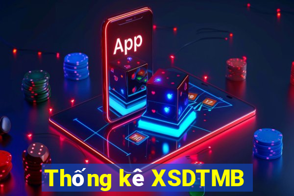 Thống kê XSDTMB