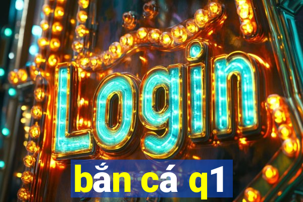 bắn cá q1