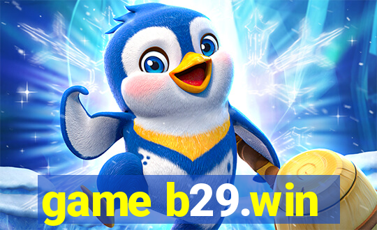 game b29.win