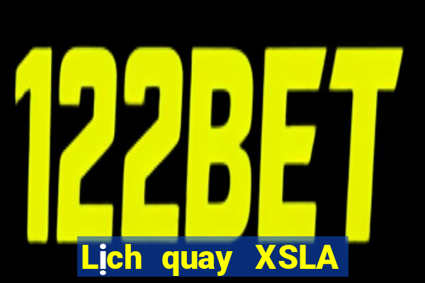 Lịch quay XSLA ngày 17