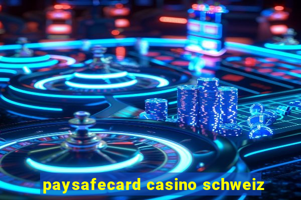 paysafecard casino schweiz