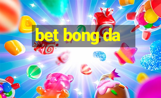 bet bong da