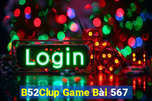 B52Clup Game Bài 567