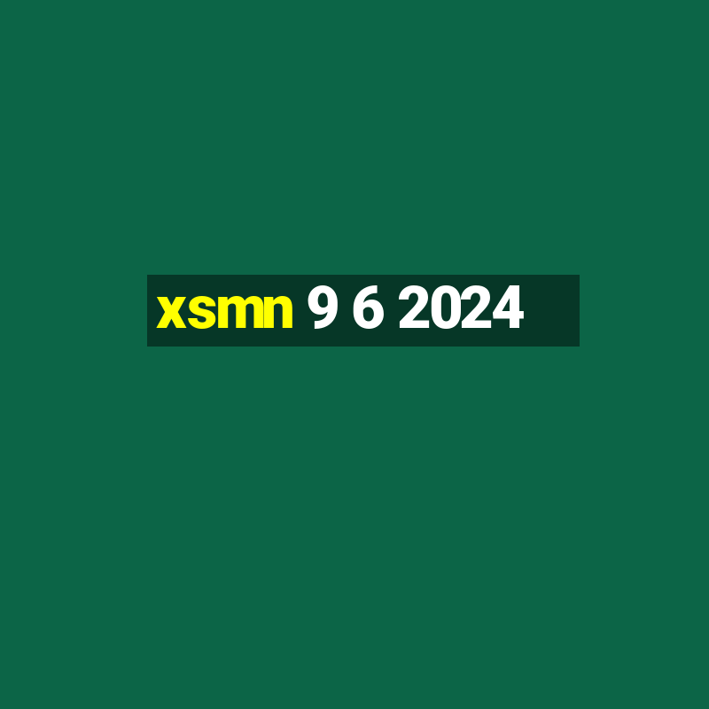 xsmn 9 6 2024