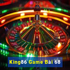 King86 Game Bài 68