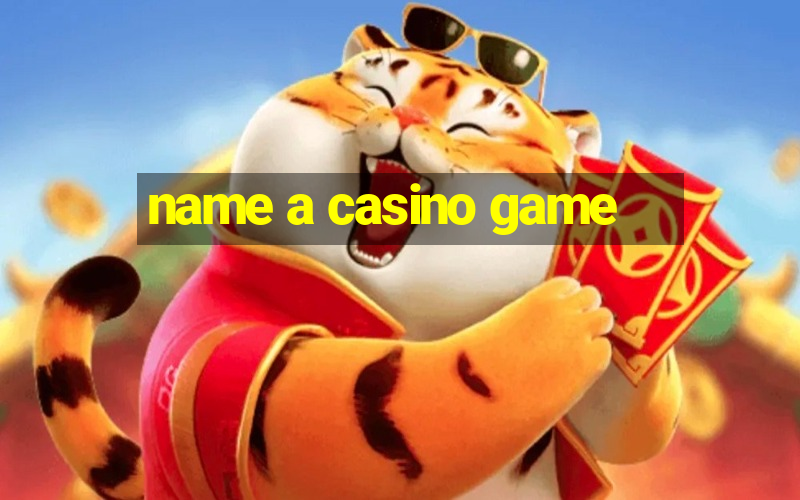 name a casino game