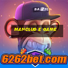 Manclud E Game