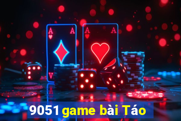 9051 game bài Táo