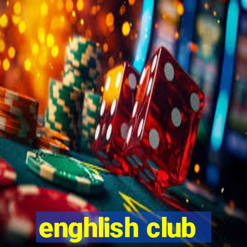 enghlish club