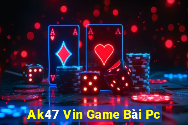 Ak47 Vin Game Bài Pc