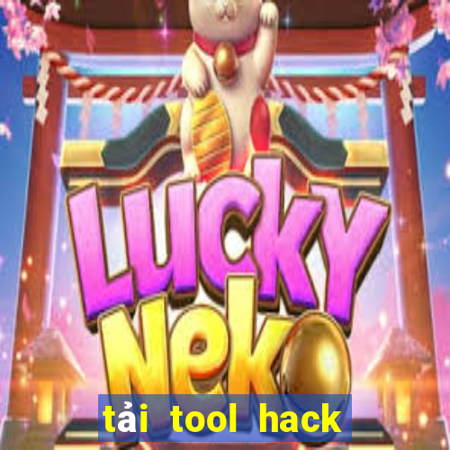 tải tool hack tiến lên