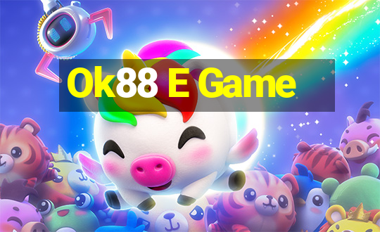 Ok88 E Game