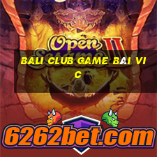 Bali Club Game Bài Vic