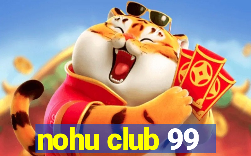 nohu club 99