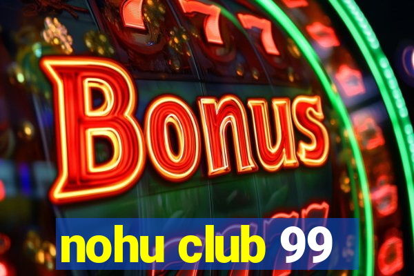 nohu club 99