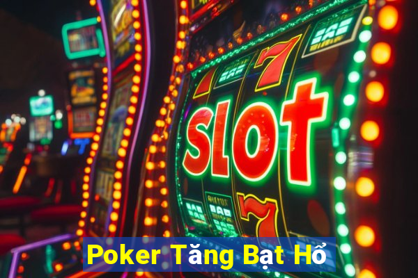 Poker Tăng Bạt Hổ