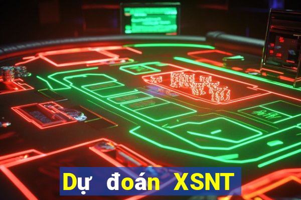 Dự đoán XSNT ngày 15