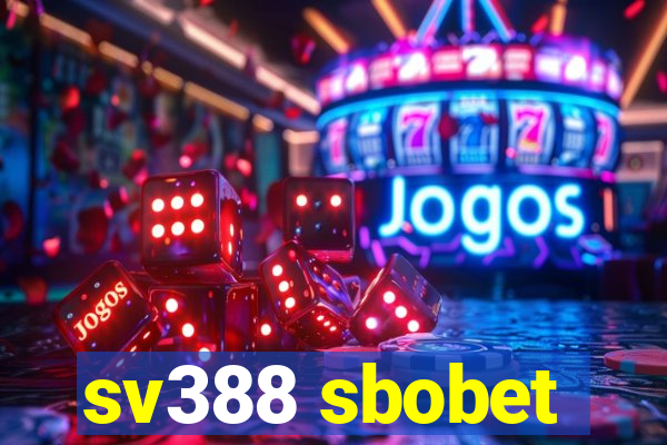 sv388 sbobet