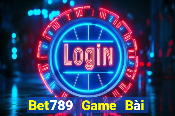 Bet789 Game Bài Nạp Sms