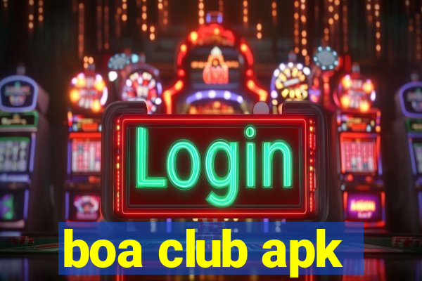 boa club apk