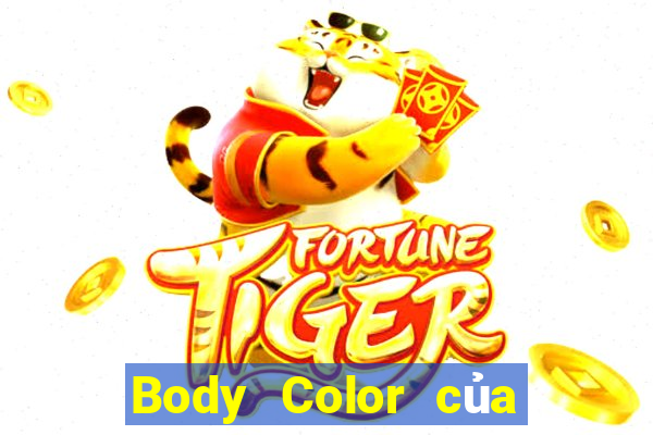 Body Color của Thiên Đường