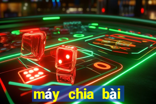 máy chia bài tiến lên