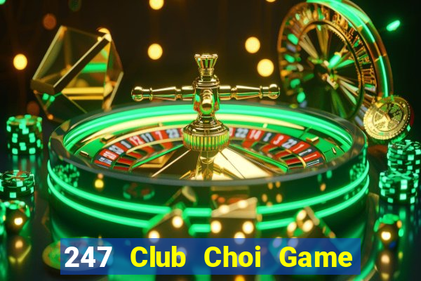 247 Club Choi Game Đánh Bài