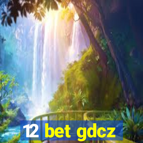 12 bet gdcz