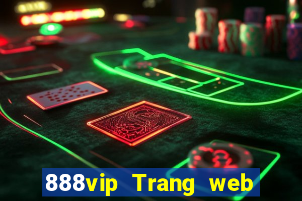 888vip Trang web chính thức Đăng nhập