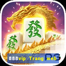 888vip Trang web chính thức Đăng nhập