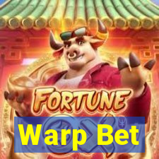 Warp Bet