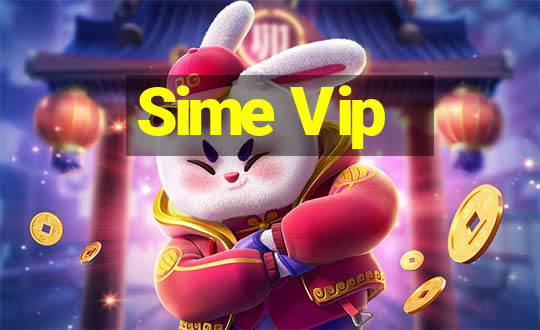 Sime Vip