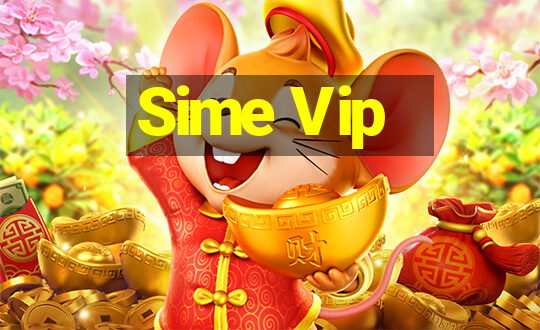 Sime Vip